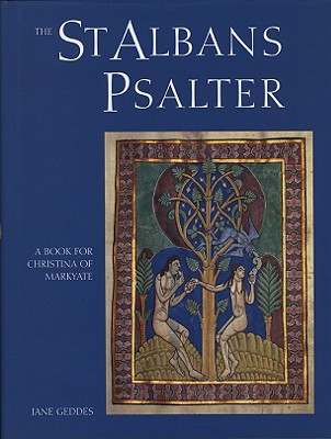 The St Albans Psalter: A Book for Christina of Markyate