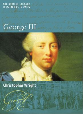George III: The British Library Historic Lives