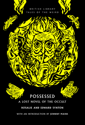 Possessed: A Lost Novel of the Occult