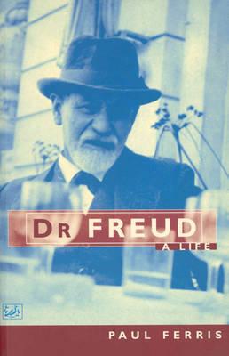Dr. Freud: A Life