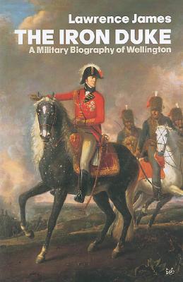 Iron Duke: Military Biography of Wellington.