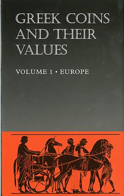 Greek Coins and Their Values (Hb) Vol 1: Europe