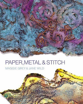 Paper, Metal & Stitch