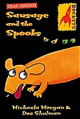 Rockets: Sausage and the Spooks (Rockets: Silly Sausage)