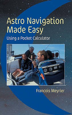 Astro Navigation Made Easy : Using a Pocket Calculator