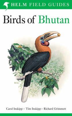 Image for BIRDS OF BHUTAN ( HELM FIELD GUIDES ) ( COLOR ILLUSTRATIONS ) ( WWF BHUTAN PROGRAMME )