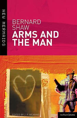 Arms and the Man (New Mermaids)