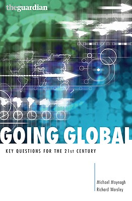 Going Global: Key questions for the 21st century