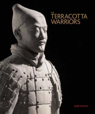 The Terracotta Warriors by JANE PORTAL (2008) Hardcover