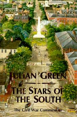 THE STARS OF THE SOUTH The Civil War Commences