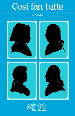 Cosi Fan Tutte: English National Opera Guide 22 (English National Opera Guides)