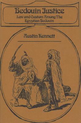 Bedouin Justice: Laws & Customs Among the Egyptian Bedouin