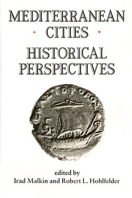 MEDITERRANEAN CITIES: HISTORICAL PERSPECTIVES