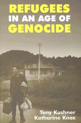 Refugees in an Age of Genocide