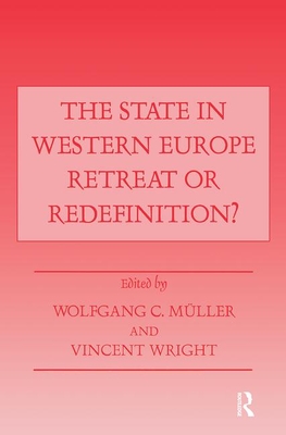 The State in Western Europe: Retreat or Redefinition