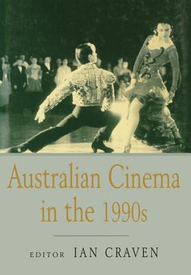 AUSTRALIAN CINEMA IN THE 1990S