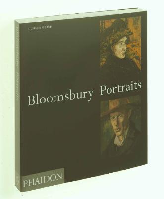 Bloomsbury Portraits: Vanessa Bell, Duncan Grant and Their Circle
