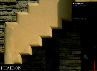 Fallingwater: Frank Lloyd Wright (Architecture in Detail Series)