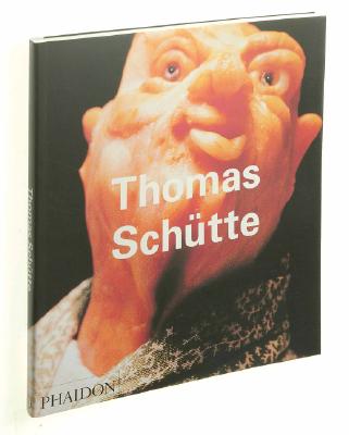 Thomas Schtte (Phaidon Contemporary Artists Series)