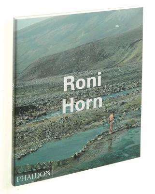 Roni Horn (Phaidon Contemporary Artist Series)