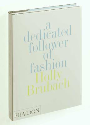 A Dedicated Follower of Fashion