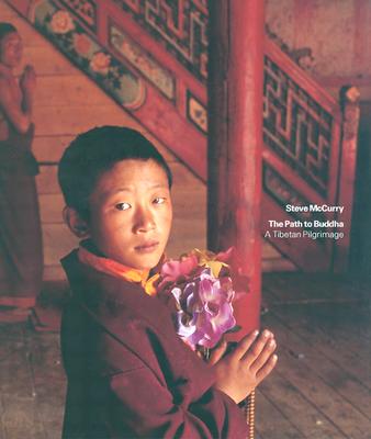 The Path to Buddha: a Tibetan Pilgrimage