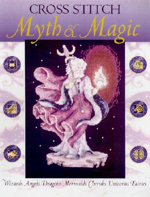 Cross Stitch Myth & Magic