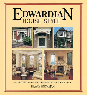 Edwardian House Style