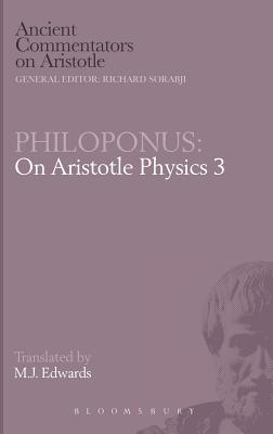 Image for Philoponus: On Aristotle Physics 3 Philoponus: On Aristotle Physics 3