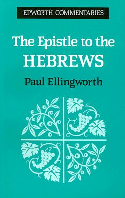 The Epistle to the Hebrews