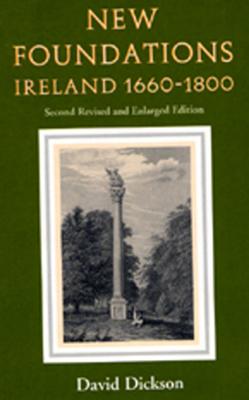 New Foundations (Revised Edition): Ireland 1660-1800