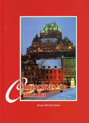 CHRISTMAS AROUND THE WORLD : CANADA
