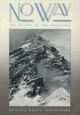 No Way: The Nature of the Impossible