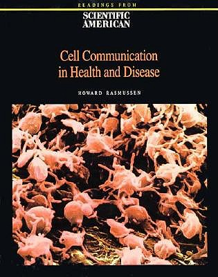 Cell Communication in Health and Disease: Readings from Scientific American
