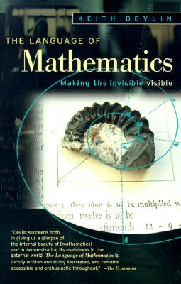 The Language of Mathematics: Making the Invisible Visible