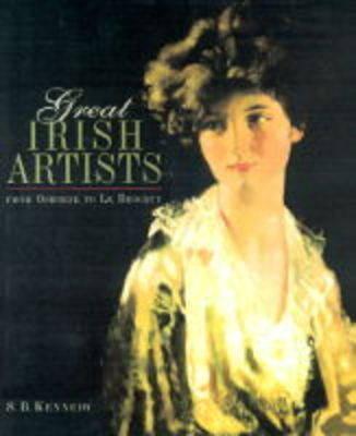 Image for Great Irish artists: From Lavery to Le Brocquy Great Irish artists: From Lavery to Le Brocquy