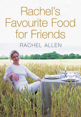 Rachel's Favourite Food for Friends [Paperback] Allen, Rachel
