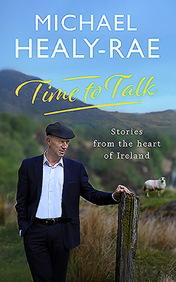 Image for Time to Talk: Stories from the Heart of Ireland Time to Talk: Stories from the Heart of Ireland