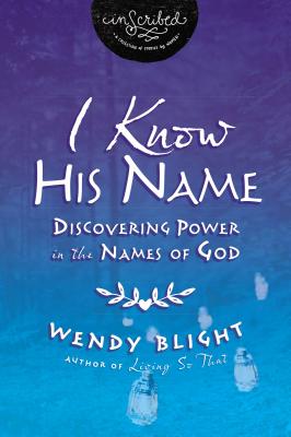 Image for Unveiling God: Discovering the Power in the Names of God (InScribed Collection)