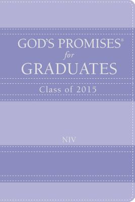 God's Promises for Graduates Class of 2015: New International Version, Lavender