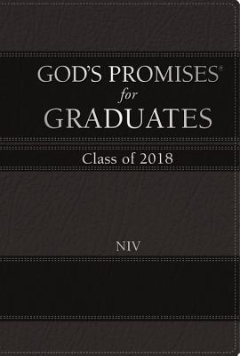 God's Promises for Graduates: Class of 2018 - Black NIV: New International Version