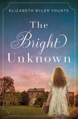 Image for The Bright Unknown The Bright Unknown