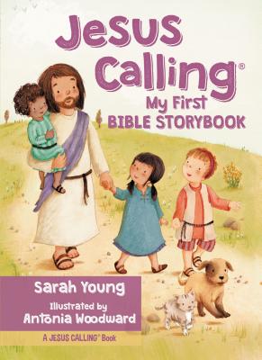 Image for Jesus Calling My First Bible Storybook Jesus Calling My First Bible Storybook
