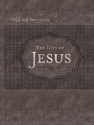 The Gift of Jesus (MyDaily)