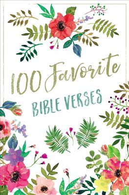 Image for 100 Favorite Bible Verses 100 Favorite Bible Verses