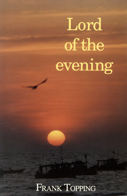 Lord of the Evening.