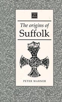 THE ORIGINS OF SUFFOLK