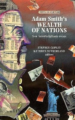 Adam Smith's Wealth of Nations (Texts in Culture MUP)
