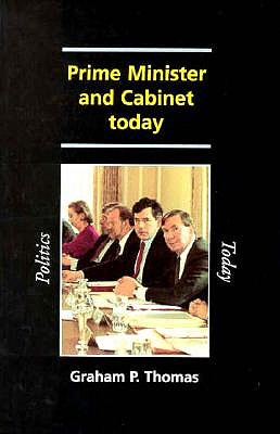 Pm and Cabinet Today (Politics Today) Thomas, Graham P.