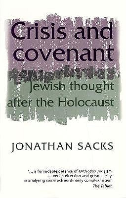 Image for Crisis and Covenant: Jewish Thought After the Holocaust (Sherman Studies of Judaism in Modern Times)